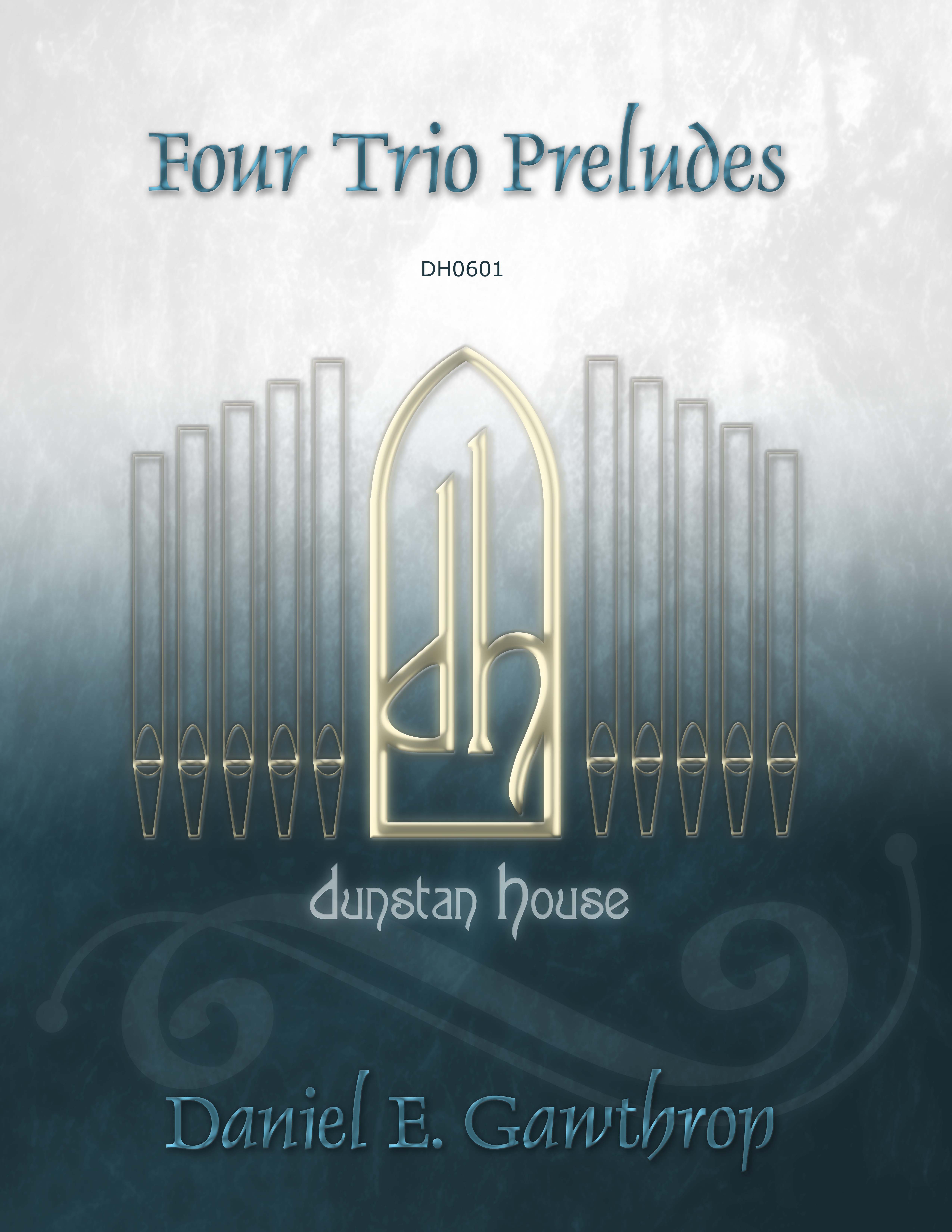 Four Trio Preludes